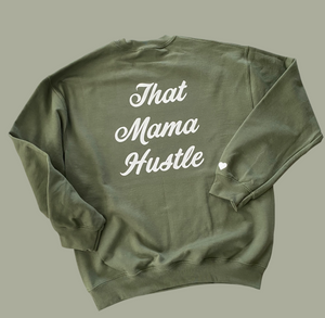 That Mama Hustle Olive Crew